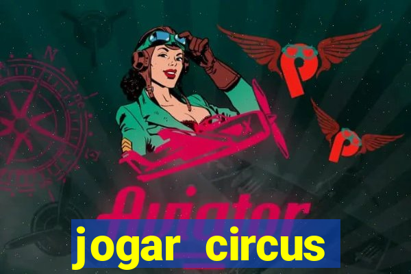 jogar circus delight demo